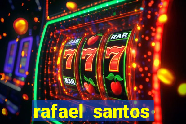 rafael santos uniduni t